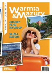 : Magazyn Turystyczny Warmii i Mazur - e-wydania – 3/2022