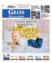 : Głos Dziennik Pomorza - Szczecin - e-wydanie – 1/2022