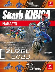 : Skarb Kibica Magazyn - e-wydanie – 1/2023 - Żużel 2023