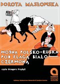Literatura piękna, beletrystyka: Wojna polsko-ruska pod flagą biało czerwoną - audiobook