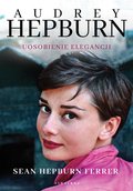 Audrey Hepburn. Uosobienie elegancji - ebook