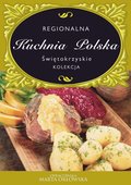 Kuchnia: Kuchnia Polska. Świętokrzyskie - ebook