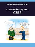 Obyczajowe: Z czego śmieją się... Czesi - ebook