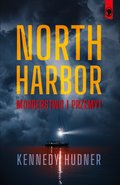 Inne: North Harbor: Morderstwo i przemyt - ebook