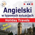 audiobooki: Angielski w typowych sytuacjach: Holiday Travels - New Edition (15 tematów na poziomie B1 -B2) - audiobook