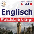 audiobooki: Englisch Wortschatz für Anfänger. Hören & Lernen - audiobook