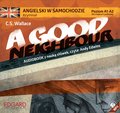 Języki i nauka języków: Angielski w samochodzie. A Good Neighbour - audiobook