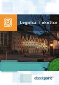 Legnica i okolice. Miniprzewodnik - ebook