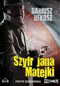 audiobooki: Szyfr Jana Matejki - audiobook