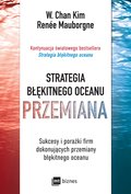 Strategia błękitnego oceanu. PRZEMIANA - ebook