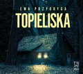 Kryminał, sensacja, thriller: Topieliska - audiobook