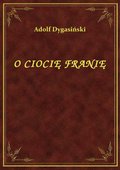 ebooki: O Ciocię Franię - ebook