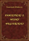 ebooki: Pamiętniki Z Wojny Węgierskiej - ebook
