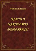Rzecz O Narodowej Demokracji - ebook