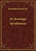 ebooki: Do Antoniego Korniłowicza - ebook