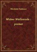 Widmo Wallenroda : poemat - ebook