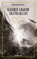 Galeria Legend Ekstraklasy - ebook