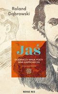 Biografie: Jaś - tajemniczy wnuk poety Jana Kasprowicza - ebook