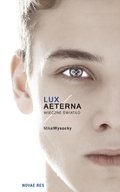 Lux Aeterna. Wieczne światło - ebook