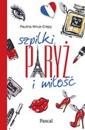 Szpilki, Paryż i miłość - ebook