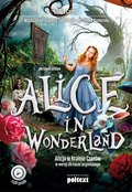 Alice in Wonderland. Alicja w Krainie Czarów do nauki angielskiego - ebook