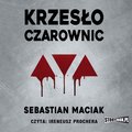 Kryminał, sensacja, thriller: Krzesło czarownic - audiobook