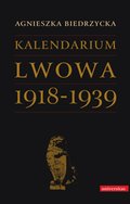 Kalendarium Lwowa 1918-1939 - ebook