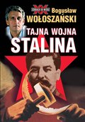 Dokument, literatura faktu, reportaże, biografie: Tajna wojna Stalina - ebook