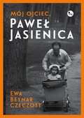 Mój ojciec, Paweł Jasienica - ebook