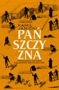 dokumentalne: Pańszczyzna. Prawdziwa historia polskiego niewolnictwa - ebook