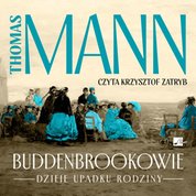 : Buddenbrookowie. Dzieje upadku rodziny - audiobook