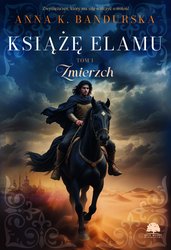 : Książę Elamu. Tom 1. Zmierzch - ebook