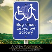 : Bóg chce, żebyś był zdrowy - audiobook