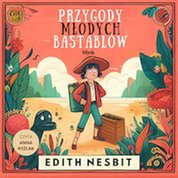 : Przygody młodych Bastablów - audiobook