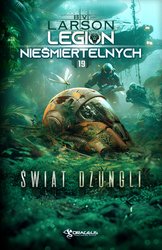 : Legion Nieśmiertelnych. Tom 19. Świat Dżungli - ebooki