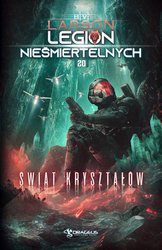 : Legion Nieśmiertelnych. Tom 20. Świat Kryształów - ebooki