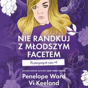 : Nie randkuj z młodszym facetem. Nie pasujemy do siebie #4 - audiobook