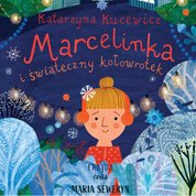 : Marcelinka i świąteczny kołowrotek - audiobook