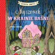 : Myszonek w krainie baśni - audiobook