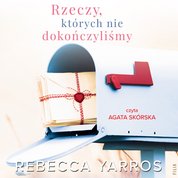 : Rzeczy, których nie dokończyliśmy - audiobooki