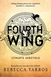 : Fourth Wing. Czwarte Skrzydło - ebooki