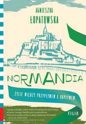 : Normandia. Życie między przypływem a odpływem - ebook