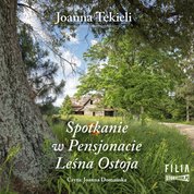 : Spotkanie w Pensjonacie Leśna Ostoja - audiobook