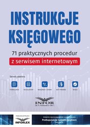 : Instrukcje księgowego. 71 praktycznych procedur z serwisem internetowym - ebook