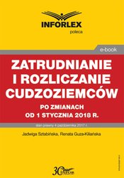 : Zatrudnianie i rozliczanie cudzoziemców po zmianach od 1 stycznia 2018 r. - ebook