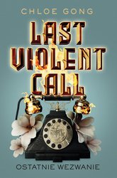 : Last Violent Call. Ostatnie wezwanie - ebook