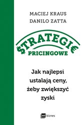 : Strategie pricingowe. Jak najlepsi ustalają ceny, żeby zwiększyć zyski - ebook