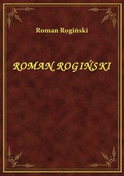: Roman Rogiński - ebook