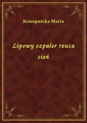 : Lipowy szpaler rzuca cień - ebook