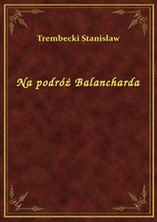 : Na podróż Balancharda - ebook